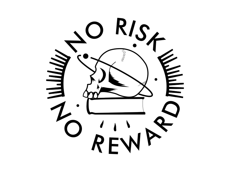 Skull art with the phrase No Risk No Reward